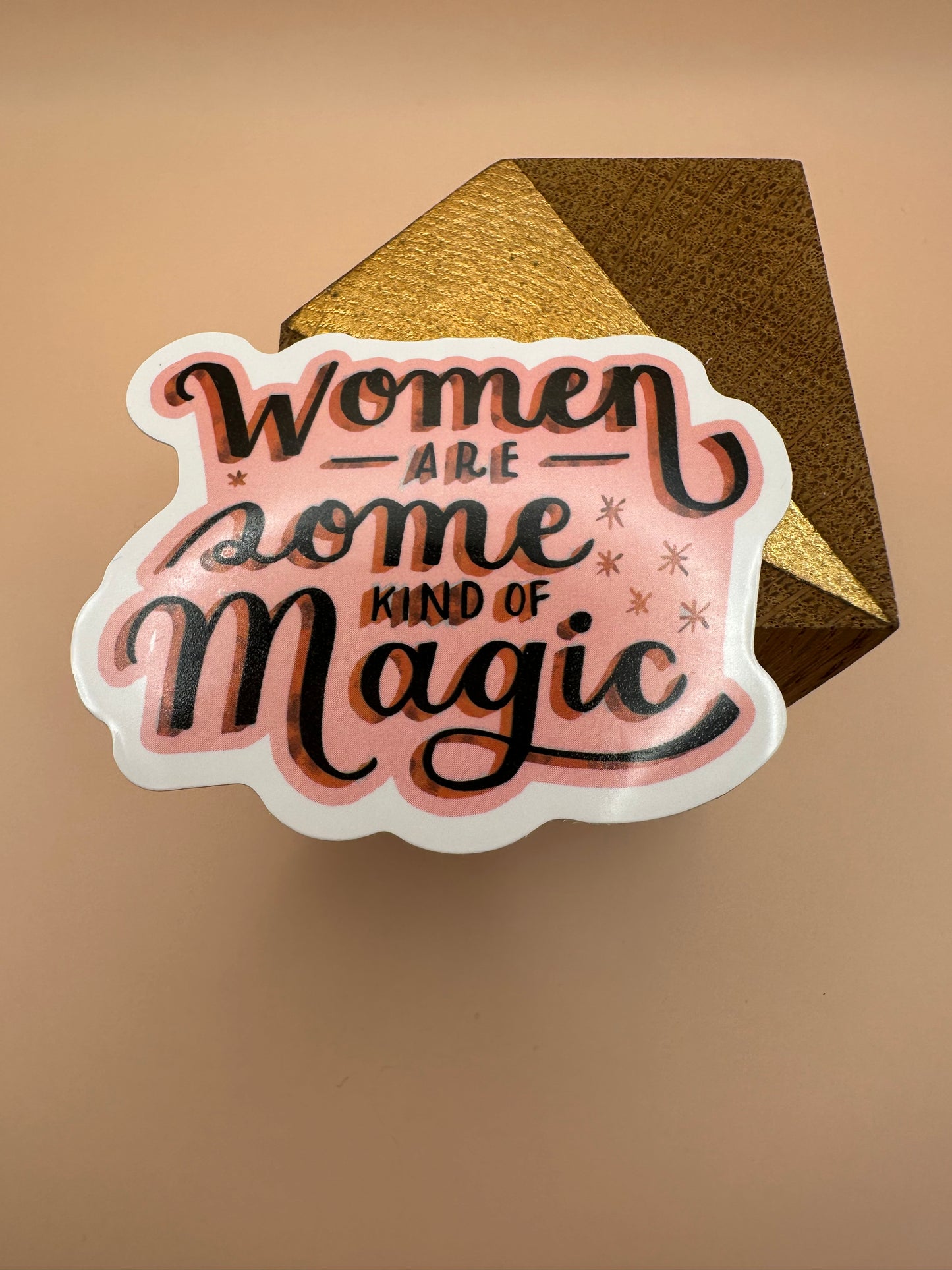Women are some kind of magic Autocollant/Sticker