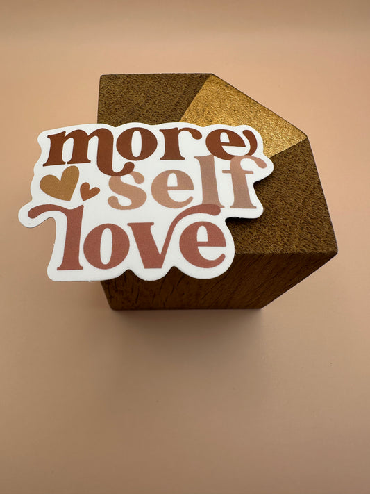More self love Autocollant/Sticker