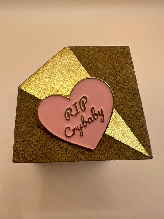 RIP crybaby Pin's