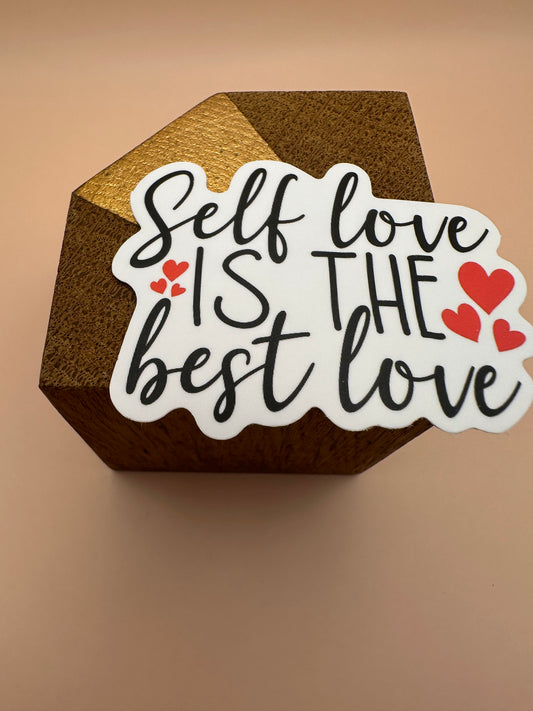 Self love is the best love Autocollant/Sticker