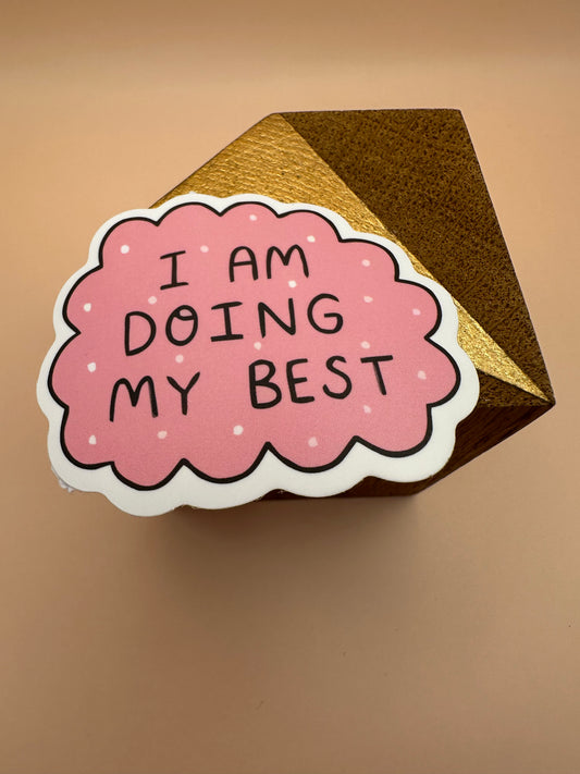 I am doing my best Autocollant/Sticker