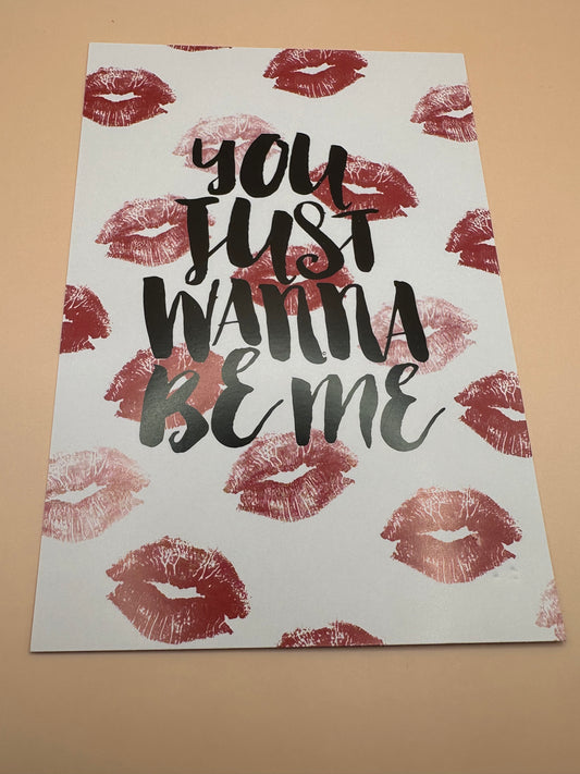 You Just wanna be me carte déco mur