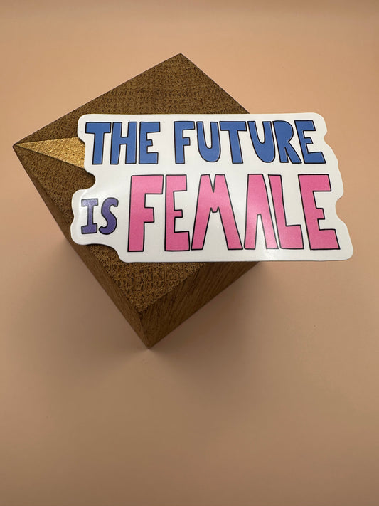 The future is female Autocollant/Sticker