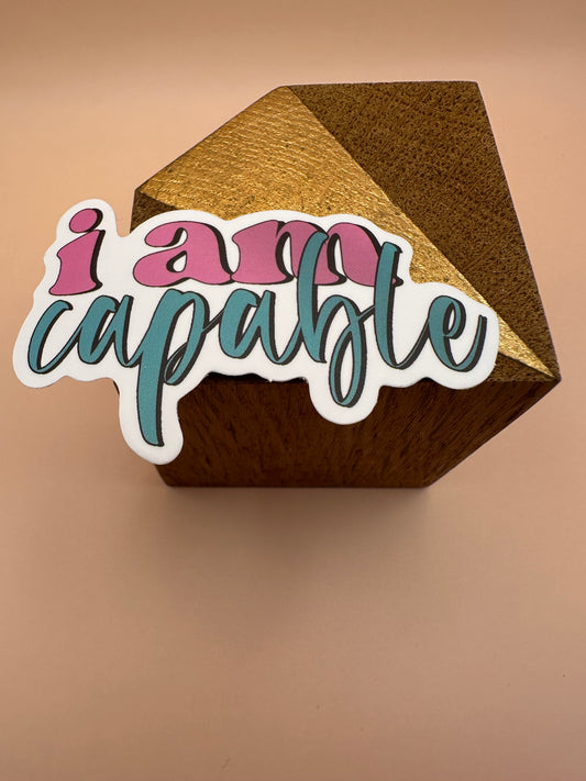 I am capable Autocollant/Sticker