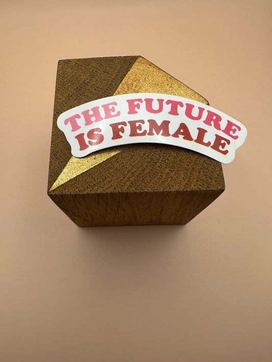 The future is female Autocollant/Sticker